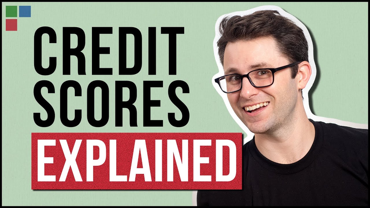 Credit Scores Explained